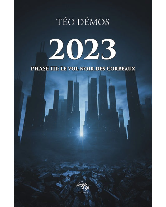2023, PHASE III: LE VOL NOIR DES CORBEAUX