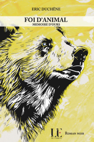 Foi d'animal, Tome 3: Mémoire d'ours