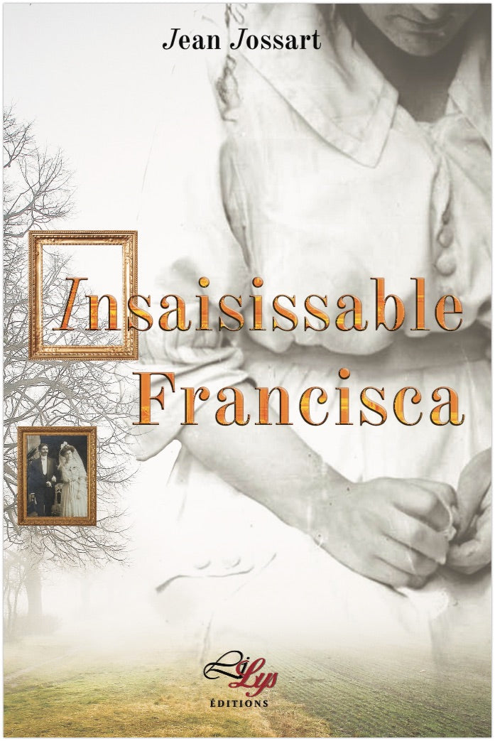 Insaisissable Francisca