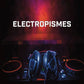 ELECTROPISMES