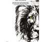 FOI D'ANIMAL - TOME 1 : SOUS LE SIGNE DU LION