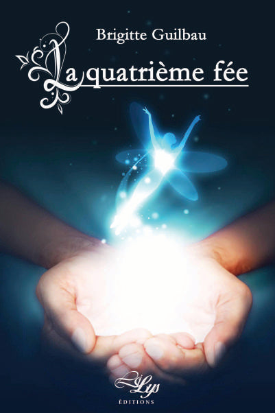 La quatrième fée (ebook)